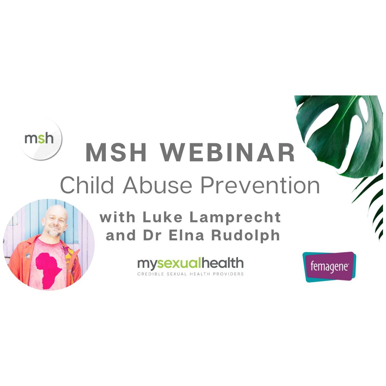 MSH WEBINAR: Child Abuse Prevention with Luke Lamprecht