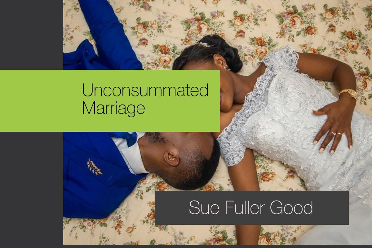 Unconsummated Marriages