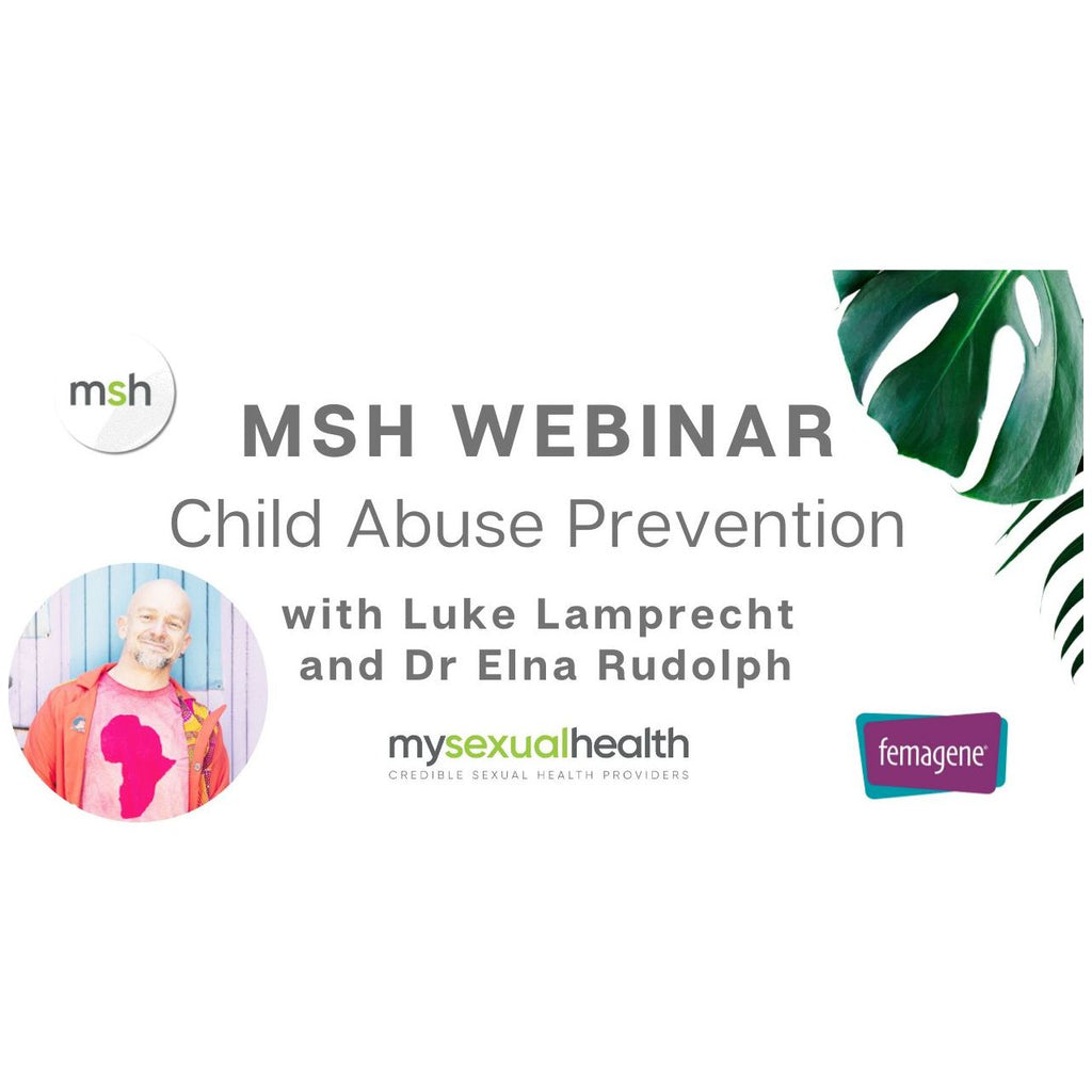 MSH WEBINAR Child Abuse Prevention with Luke Lamprecht My